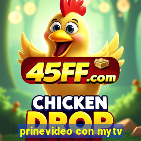 prinevideo con mytv